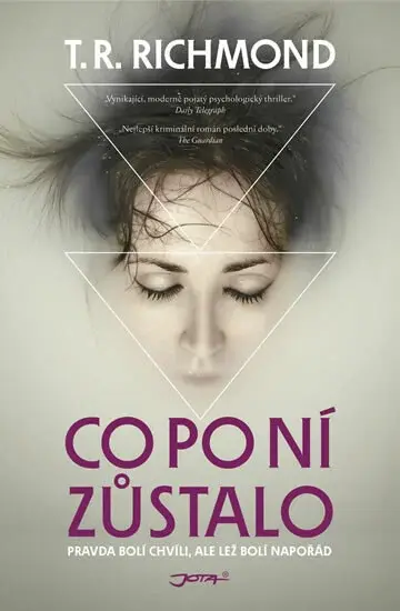 Co po ní zůstalo (poškozená) - Richmond T. R.