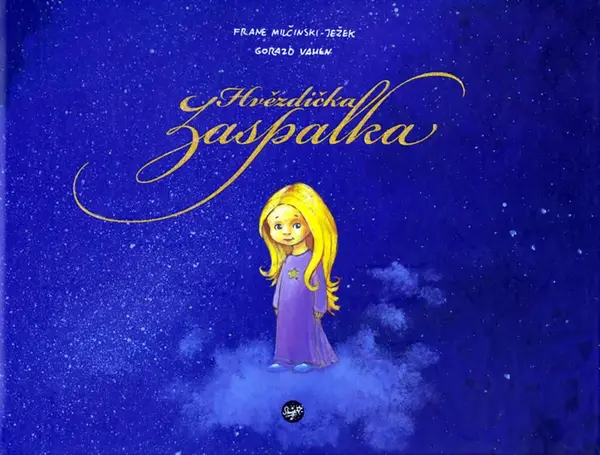 Hvězdička Zaspalka (poškozená) - Milčinski - Ježek Frane, Gorazd Vahen