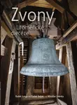 Zvony Litoměřické diecéze - Zelenka Miroslav, Radek Lunga, Rejšek Radek