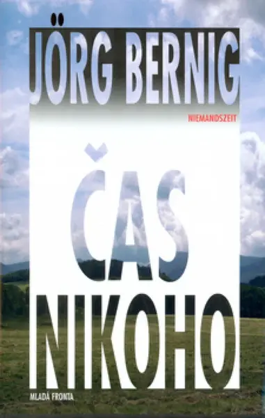 Čas nikoho (poškozená) - Jörg Bernig