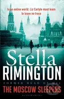 The Moscow Sleepers (A Liz Carlyle Thriller) - Dame Stella Rimington - kniha z kategorie Společenská beletrie