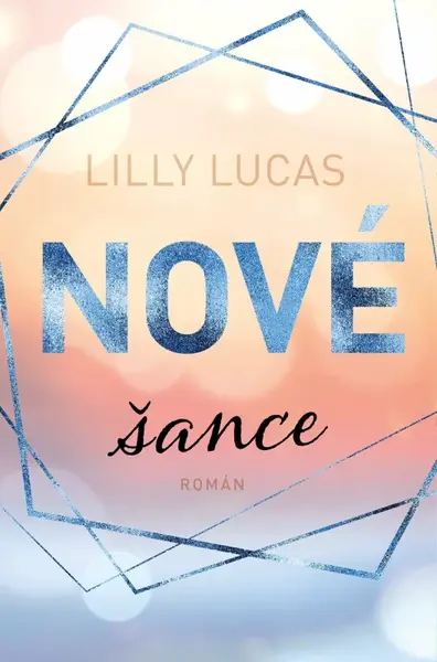 Nové šance (poškozená) - Lilly Lucas