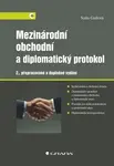 Mezinárodní obchodní a diplomatický protokol (poškozená) - Soňa Gullová