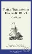 Das große Rätsel - Tomas Tranströmer