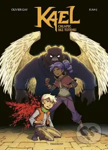 Kael - chlapec bez totemu - Olivier Gay, Kan-J (ilustrátor) - kniha z kategorie Komiksy