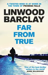 Far From True - Linwood Barclay