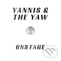 Yannis & The Yaw:  Onstage - Yannis & The Yaw, Yannis & The Yaw
