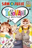 Tetování s aktivitami Dům myšek Sam & Julie