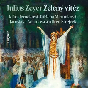 Zelený vítěz - Julius Zeyer - audiokniha