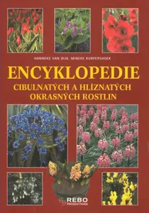Encyklopedie cibulnatých a hlíznatých okrasných rostlin (poškozená) - Hanneke van Dijk, Mineke Kurpershoek