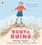 Ruby in the Ruins - Shirley Hughes