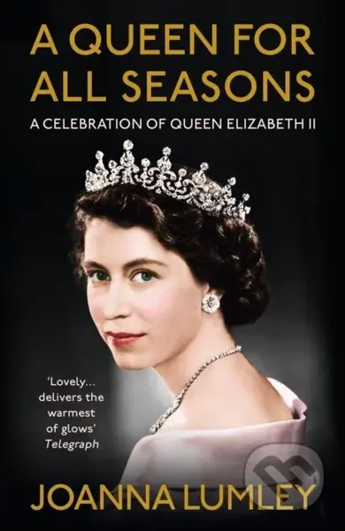 A Queen for All Seasons (A Celebration of Queen Elizabeth II) - kniha z kategorie Historie