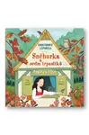 Sněhurka a sedm trpaslíků - Susanna Davidsonová, Sophie Allsopp