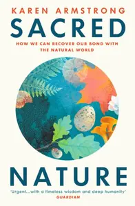 Sacred Nature - Karen Armstrongová