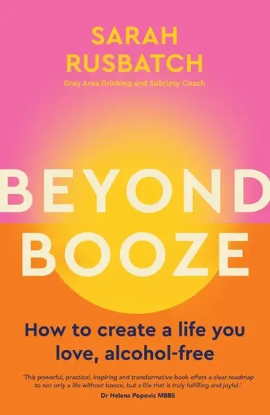 Beyond Booze - Sarah Rusbatch