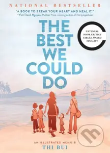 Best We Could Do: An Illustrated Memoir - Thi Bui - kniha z kategorie Pro děti