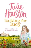 Looking For Lucy (A gorgeously heartwarming page-turner from the bestselling author of A Village Affair) - kniha z kategorie Romantika