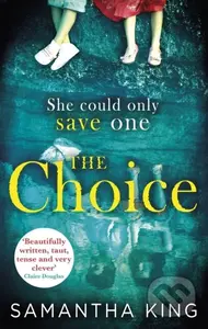The Choice (the stunningbestseller about a mother's impossible choice) - kniha z kategorie Detektivky, thrillery a horory