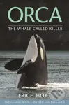 Orca (The Whale Called Killer) - Erich Hoyt - kniha z kategorie Biologie