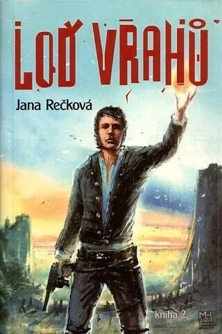 Loď vrahů (poškozená) - Jana Rečková
