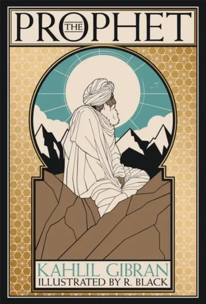 The Prophet - Kahlil Gibran