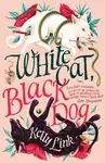 White Cat, Black Dog - Link Kelly