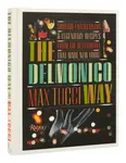 The Delmonico Way - Becky Libourel Diamond, Max Tucci