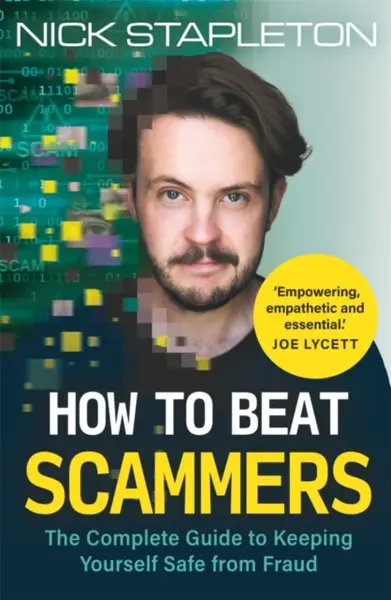 How to Beat Scammers - Nick Stapleton