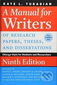 A Manual for Writers of Research Papers, Theses, and Dissertations, Ninth Edition - kniha z kategorie Humanitní a společenské vědy