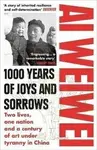 1000 Years of Joys and Sorrows - Aj Wej-wej