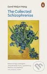 The Collected Schizophrenias - Wang Esm Weijun - kniha z kategorie Humanitní a společenské vědy
