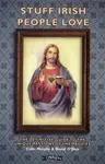 Stuff Irish People Love - Colin Murphy, Donal O'Dea