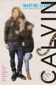 Calvin (A Novel) - Martine Leavitt