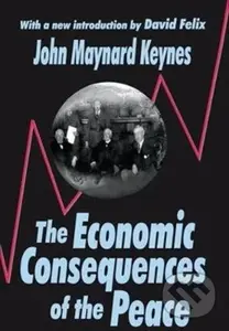 The Economic Consequences of the Peace - John Maynard Keynes - kniha z kategorie Byznys a management