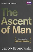 The Ascent Of Man - Jacob Bronowski
