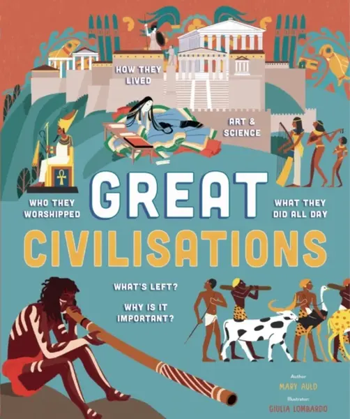 GREAT CIVILISATIONS - Mary Auld