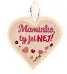 Vonné srdíčko, maminko, ty jsi nej