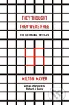 They Thought They Were Free – The Germans, 1933–45 - kniha z kategorie Historie