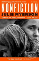 Nonfiction (A novel) - Julie Myerson - kniha z kategorie Společenská beletrie