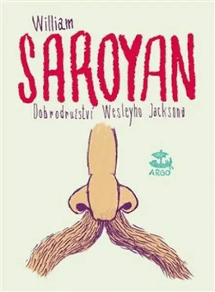Dobrodružství Wesleyho Jacksona (poškozená) - William Saroyan