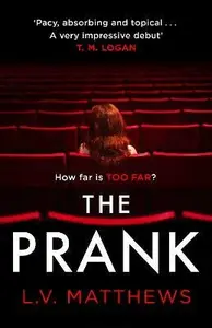 The Prank - L.V. Matthews