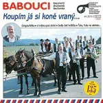 Babouci – Koupím já si koně vraný...