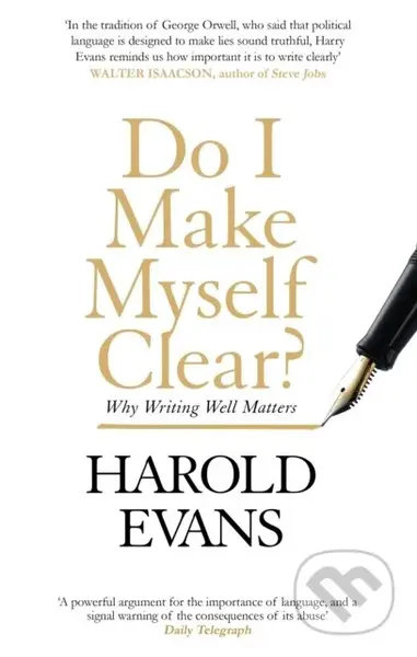 Do I Make Myself Clear? (Why Writing Well Matters) - kniha z kategorie Jazykové učebnice a slovníky