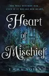 Heart of Mischief (Shadow of Souls Book 2) - Emma Noyes