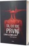 Ta, co jde první - Livia Llewellyn