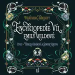 Encyklopedie víl Emily Wildové - Heather Fawcettová - audiokniha