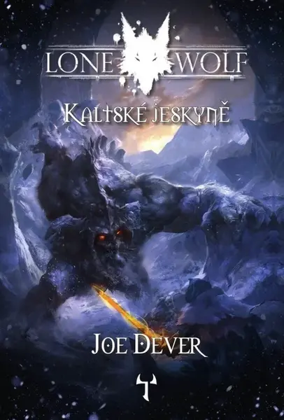 Lone Wolf 3: Kaltské jeskyně (gamebook) - Joe Dever