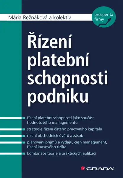 Řízení platební schopnosti podniku, Režňáková Mária