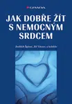 Jak dobře žít s nemocným srdcem, Špinar Jindřich
