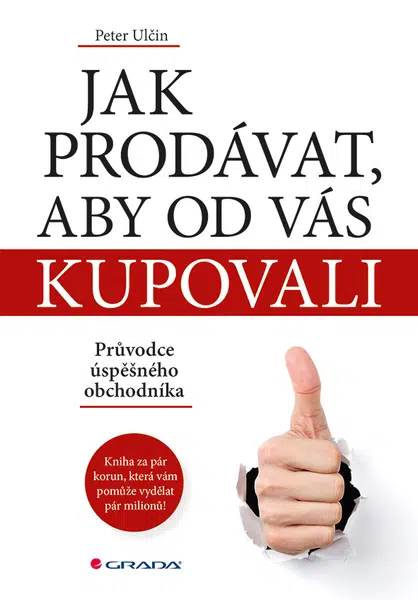 Jak prodávat, aby od vás kupovali, Ulčin Peter